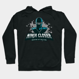 Ninja Closer: Master at selling Hoodie